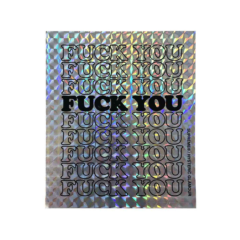 Supreme Hysteric Glamour Holographic silver Fuck You Sticker